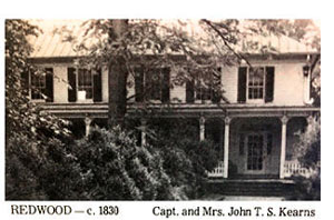 the Redwood built in 1830 by Nathaniel Pendleton