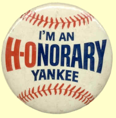  	I'm an H-Onorary Yankee H-O Cereal New York Yankees Pin-back Button